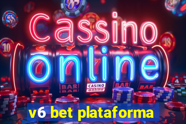 v6 bet plataforma